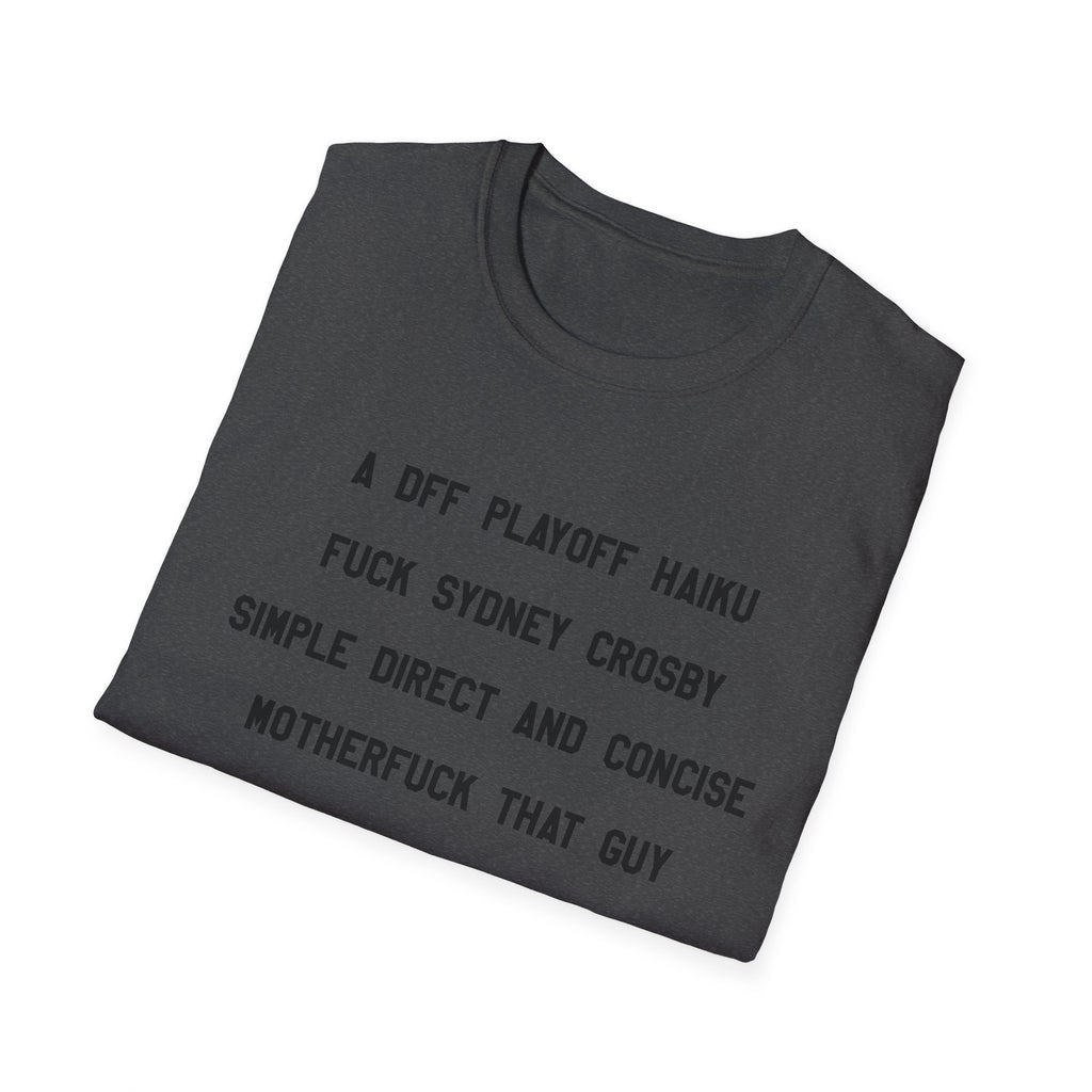 'A DFF Playoff Haiku' T-Shirt — Funny Hockey Fan Tee (Includes "Fuck Sidney Crosby")