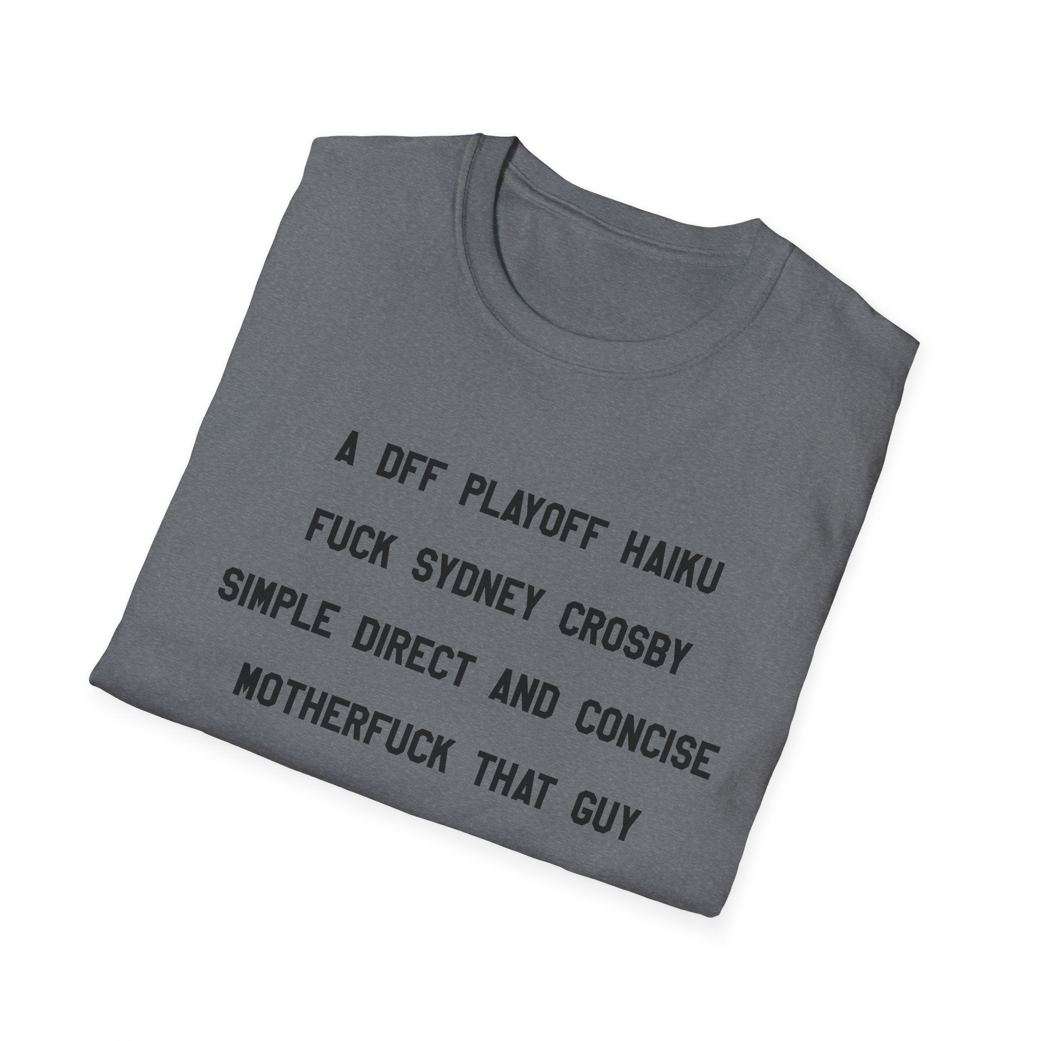 'A DFF Playoff Haiku' T-Shirt — Funny Hockey Fan Tee (Includes "Fuck Sidney Crosby")