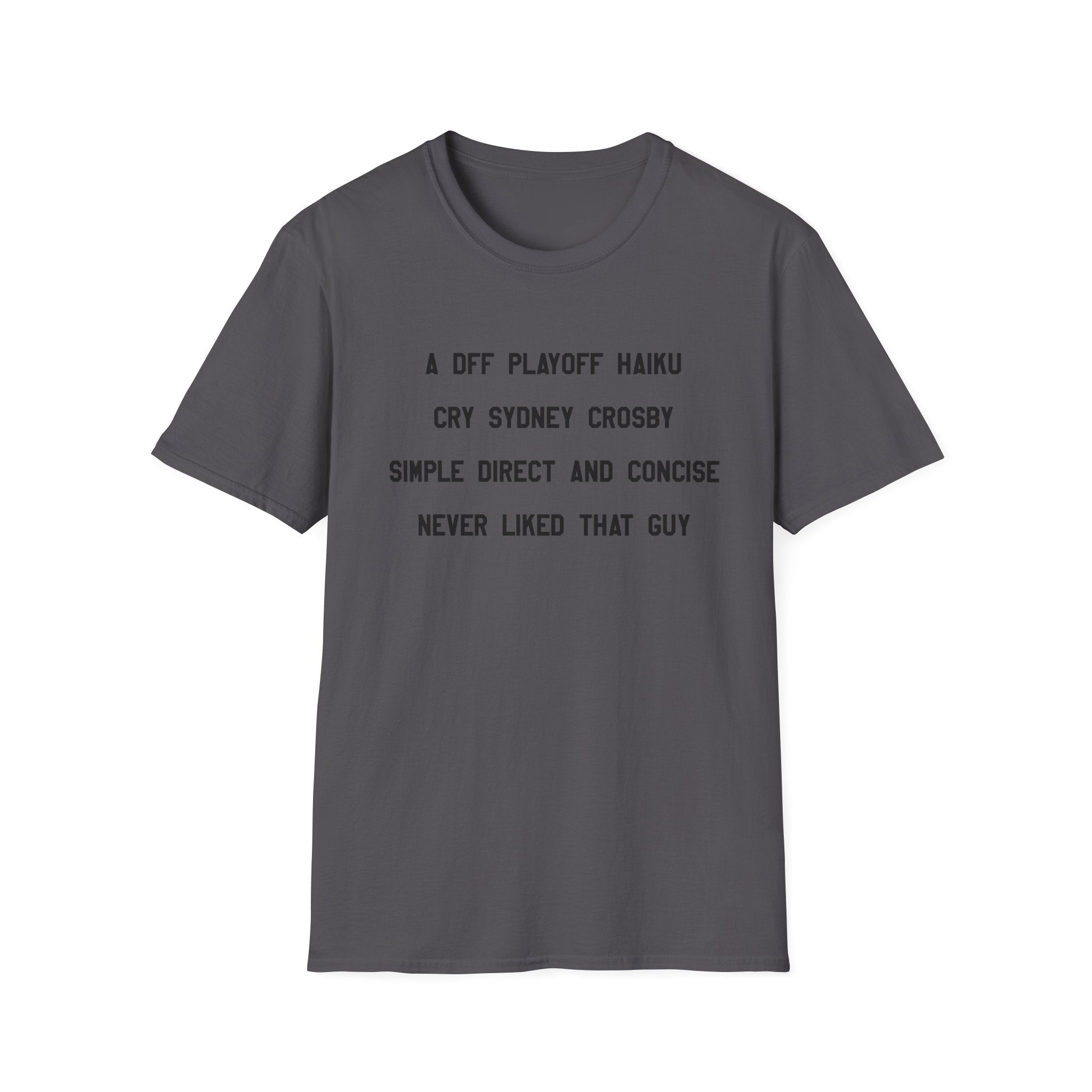 'A DFF Playoff Haiku' T-Shirt — Funny Hockey Fan Tee (Includes "Cry Sidney Crosby")