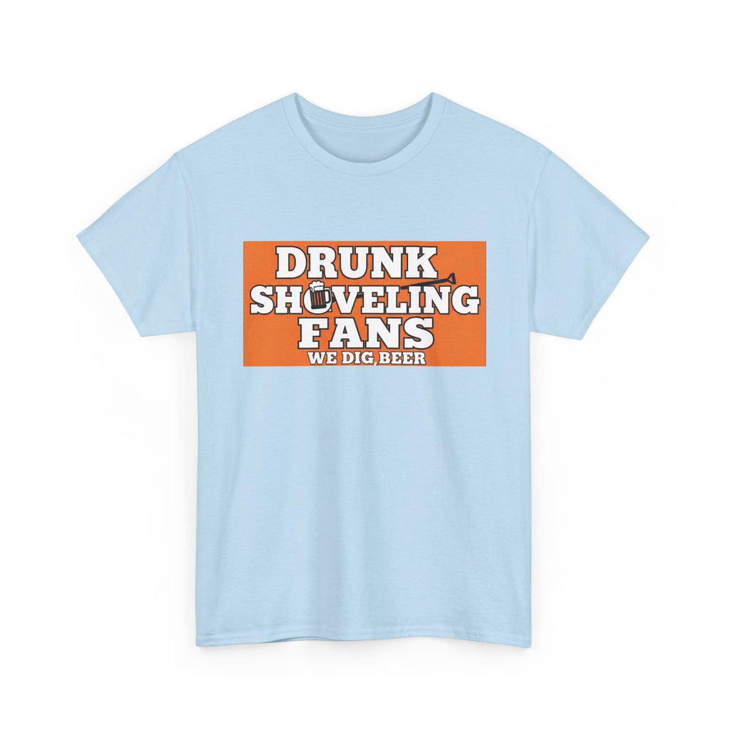T-Shirt — "Drunk Shoveling Fans" Funny Football Beer Shirt