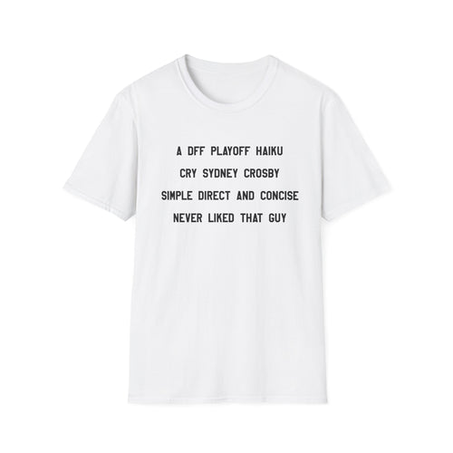 'A DFF Playoff Haiku' T-Shirt — Funny Hockey Fan Tee (Includes "Cry Sidney Crosby")