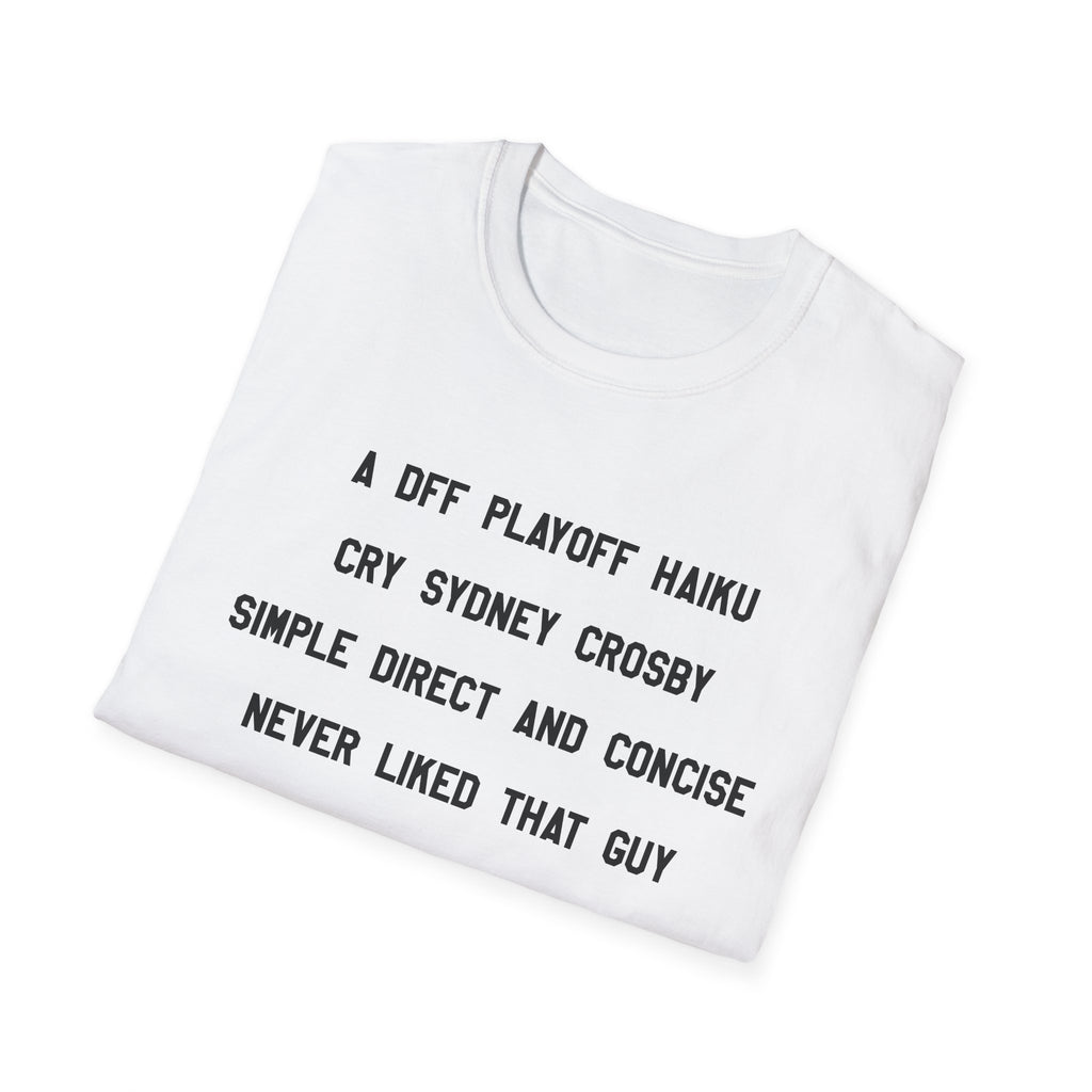 'A DFF Playoff Haiku' T-Shirt — Funny Hockey Fan Tee (Includes "Cry Sidney Crosby")