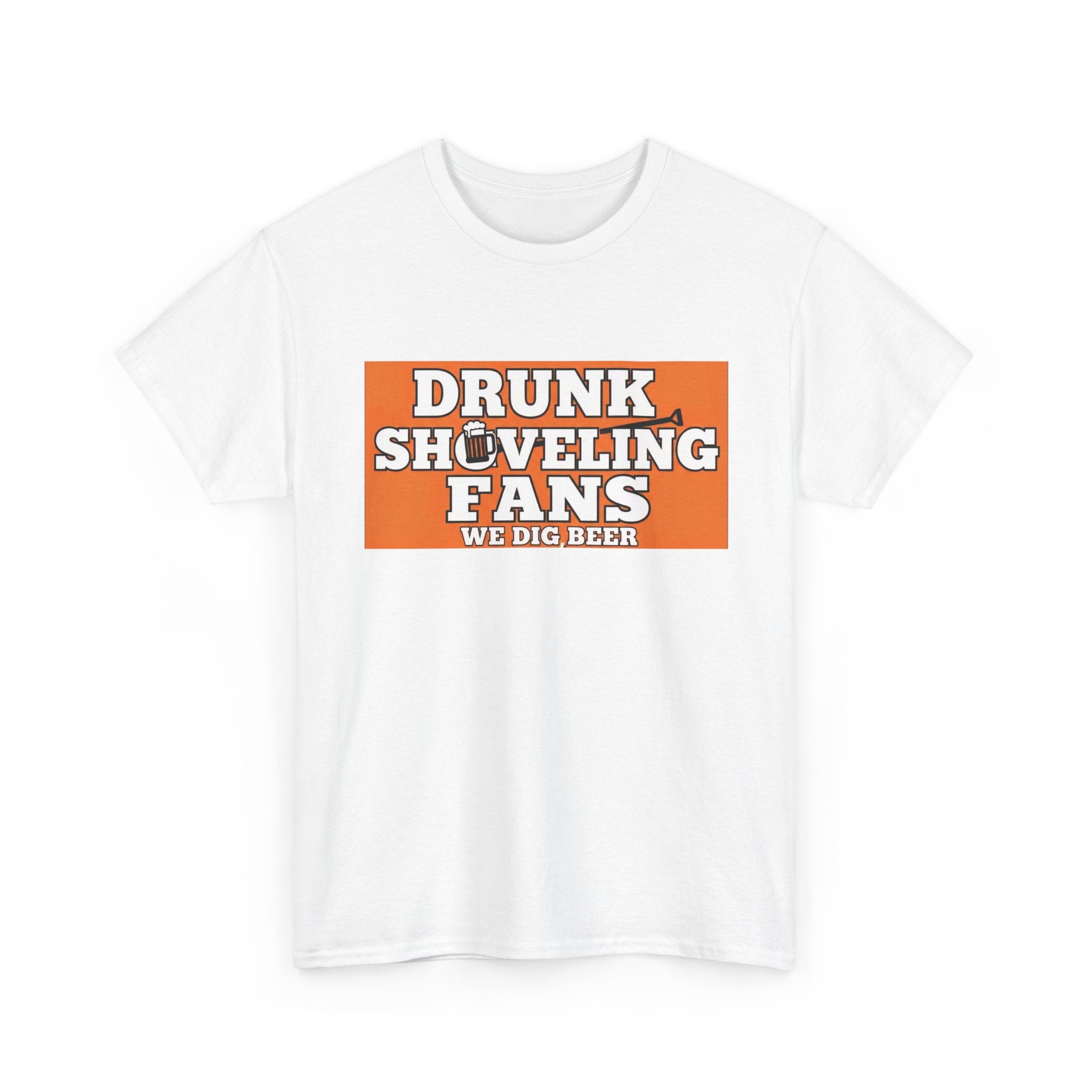 T-Shirt — "Drunk Shoveling Fans" Funny Football Beer Shirt