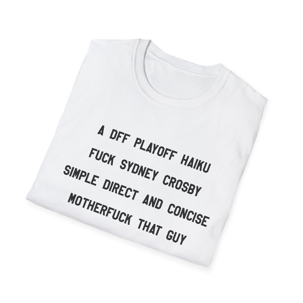 'A DFF Playoff Haiku' T-Shirt — Funny Hockey Fan Tee (Includes "Fuck Sidney Crosby")