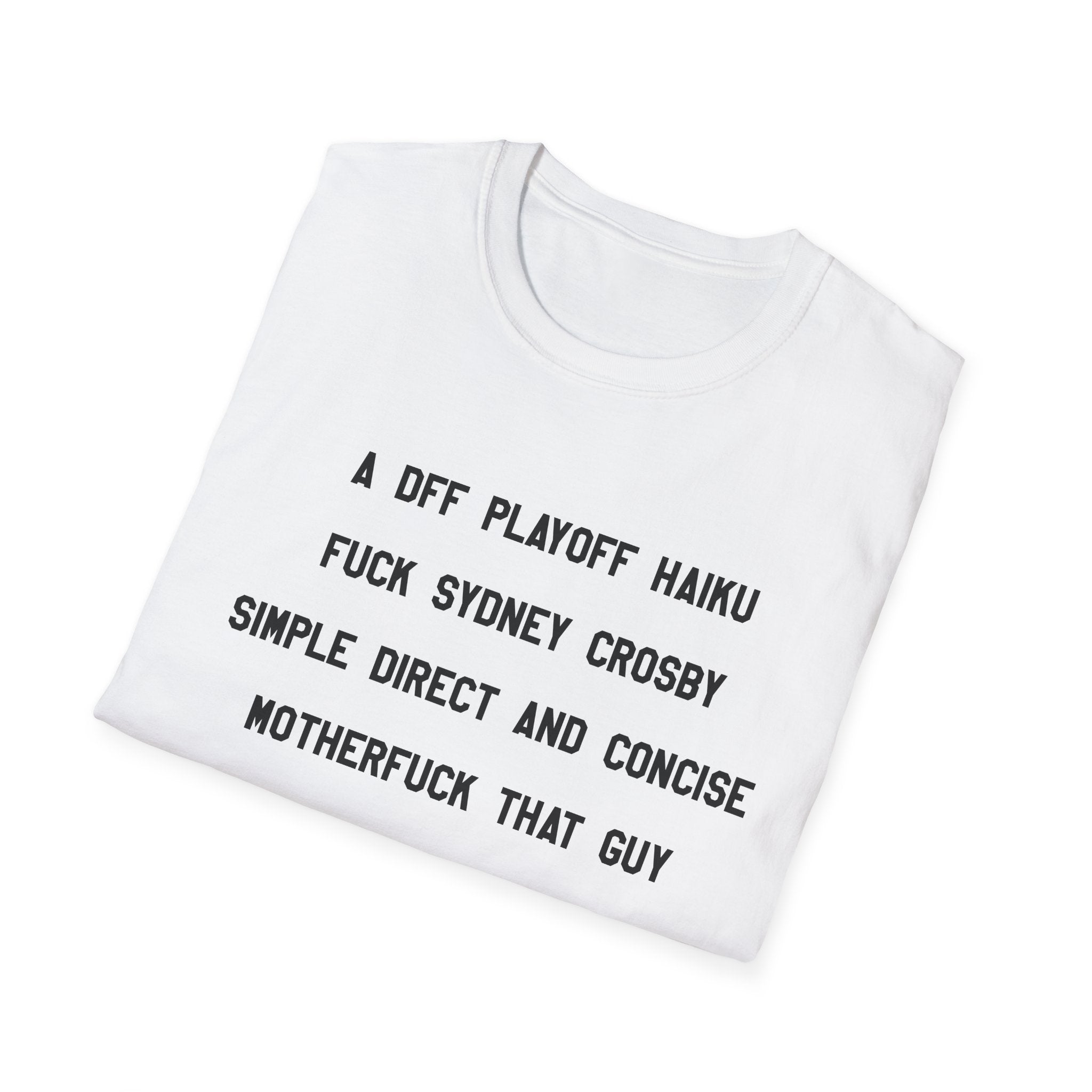 'A DFF Playoff Haiku' T-Shirt — Funny Hockey Fan Tee (Includes "Fuck Sidney Crosby")