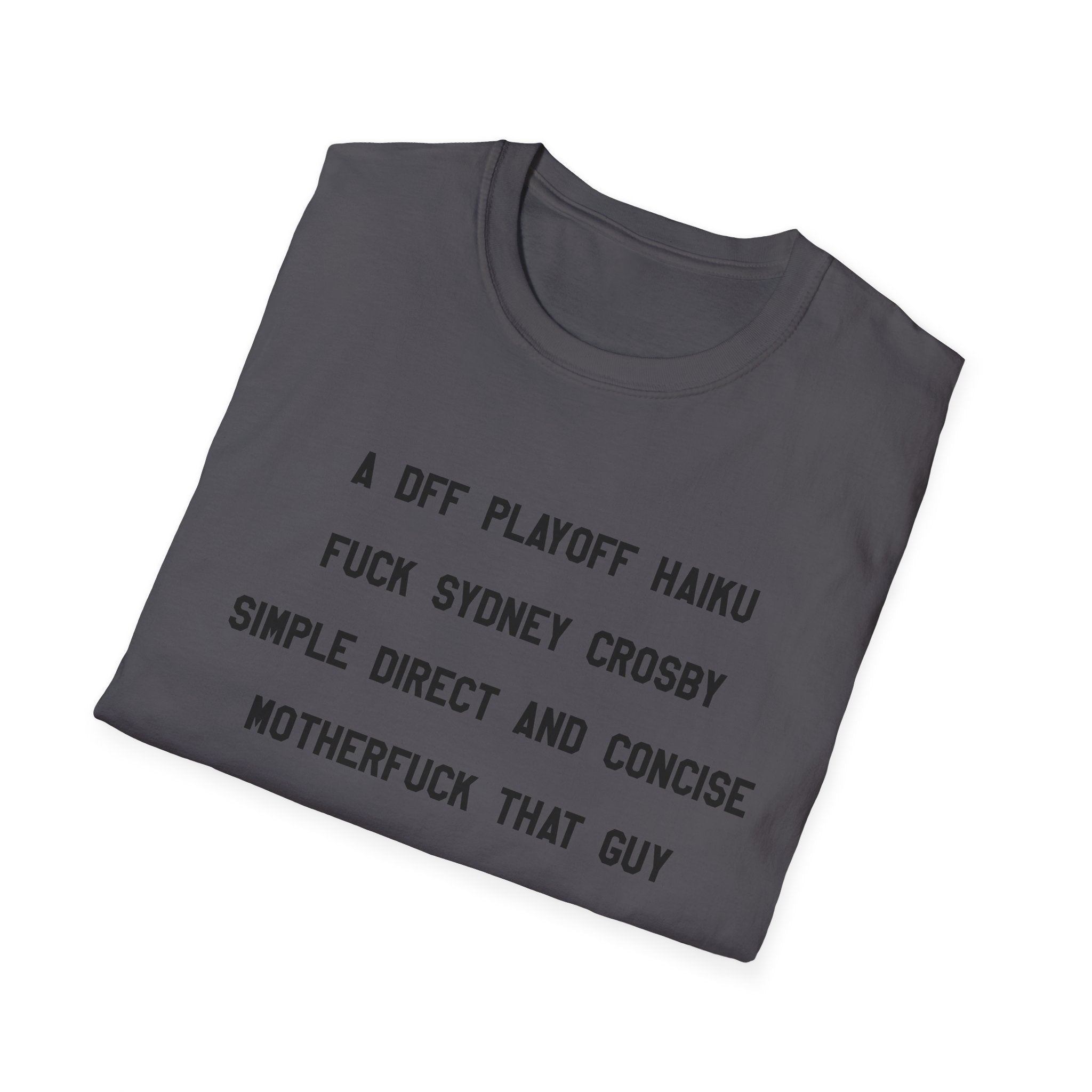 'A DFF Playoff Haiku' T-Shirt — Funny Hockey Fan Tee (Includes "Fuck Sidney Crosby")