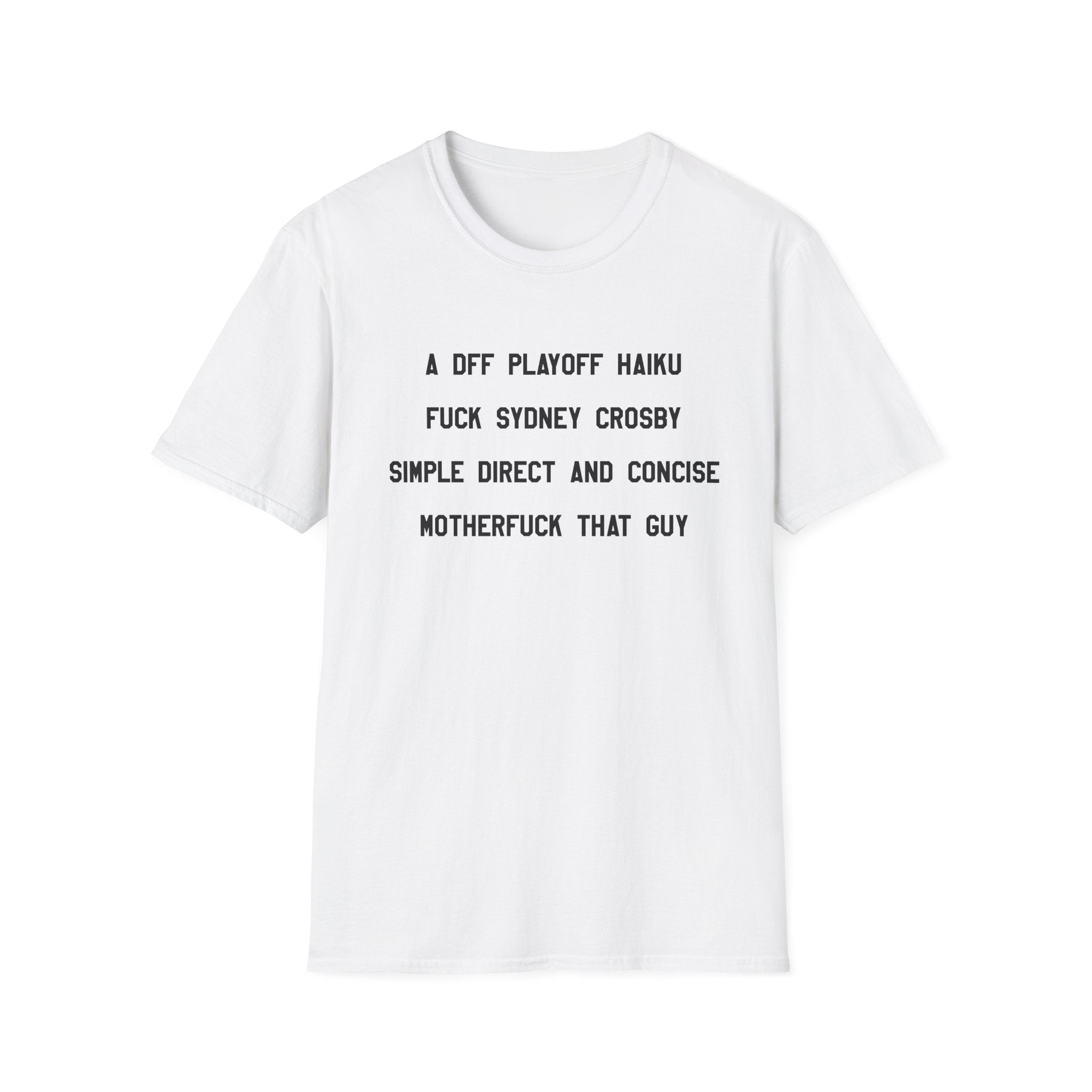 'A DFF Playoff Haiku' T-Shirt — Funny Hockey Fan Tee (Includes "Fuck Sidney Crosby")
