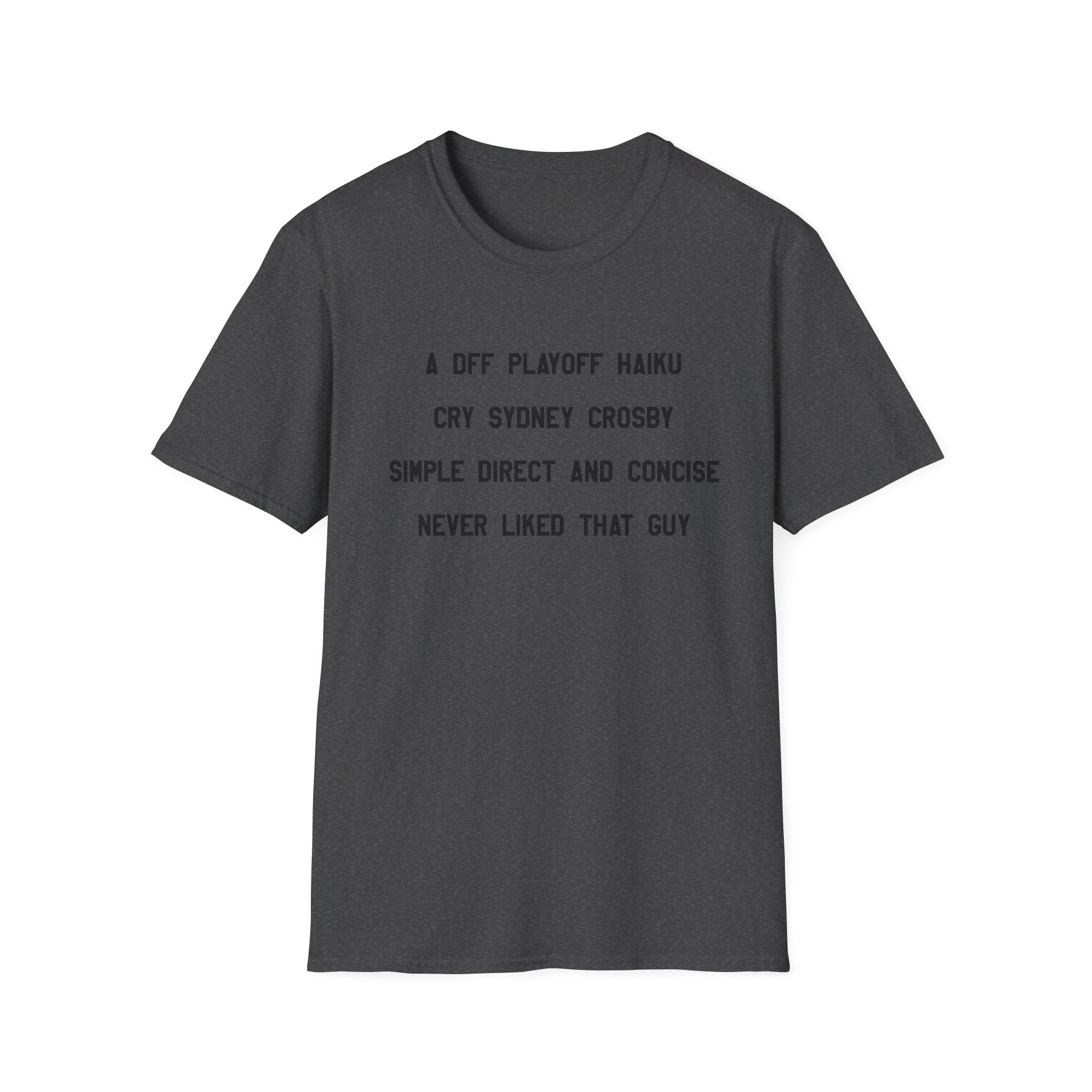 'A DFF Playoff Haiku' T-Shirt — Funny Hockey Fan Tee (Includes "Cry Sidney Crosby")