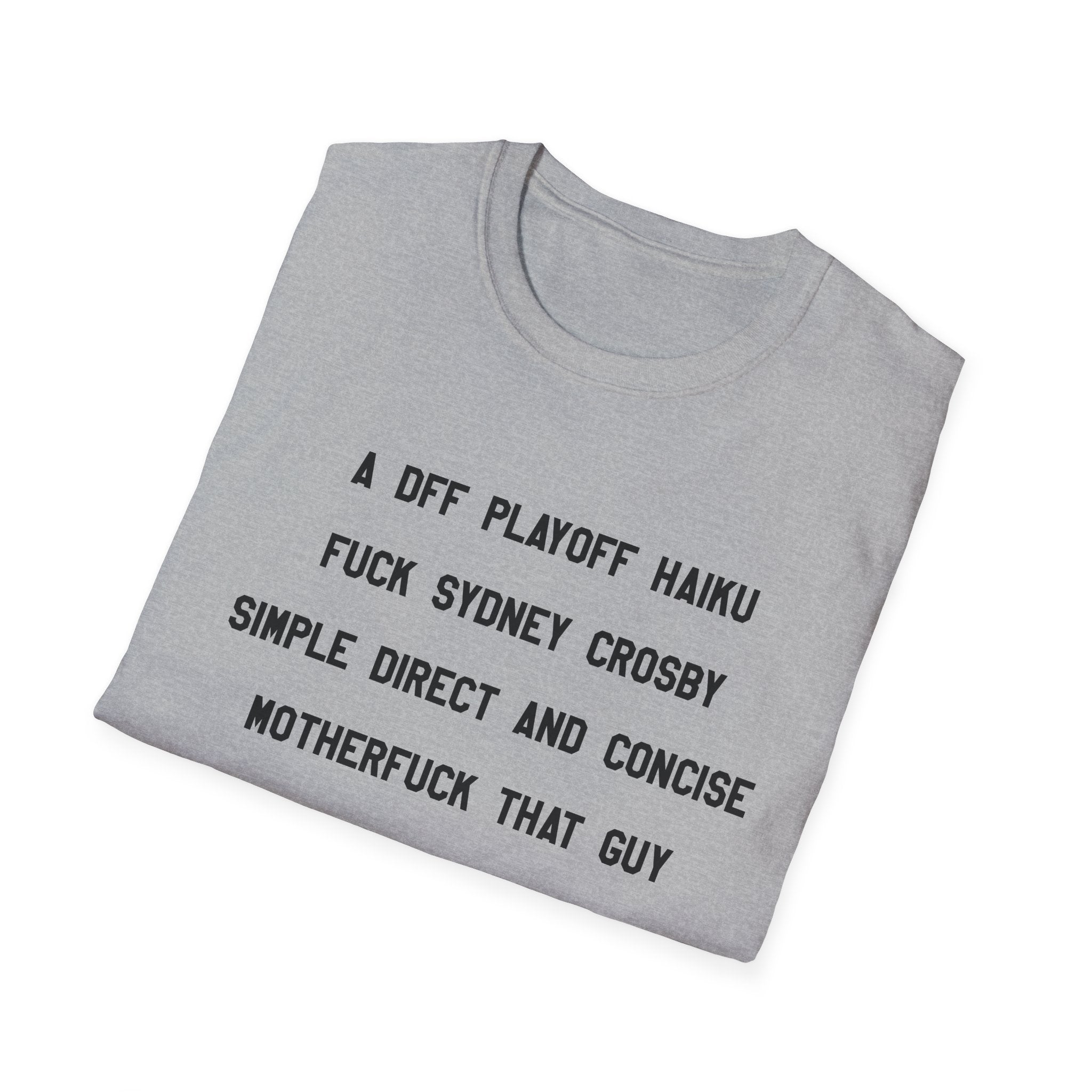 'A DFF Playoff Haiku' T-Shirt — Funny Hockey Fan Tee (Includes "Fuck Sidney Crosby")