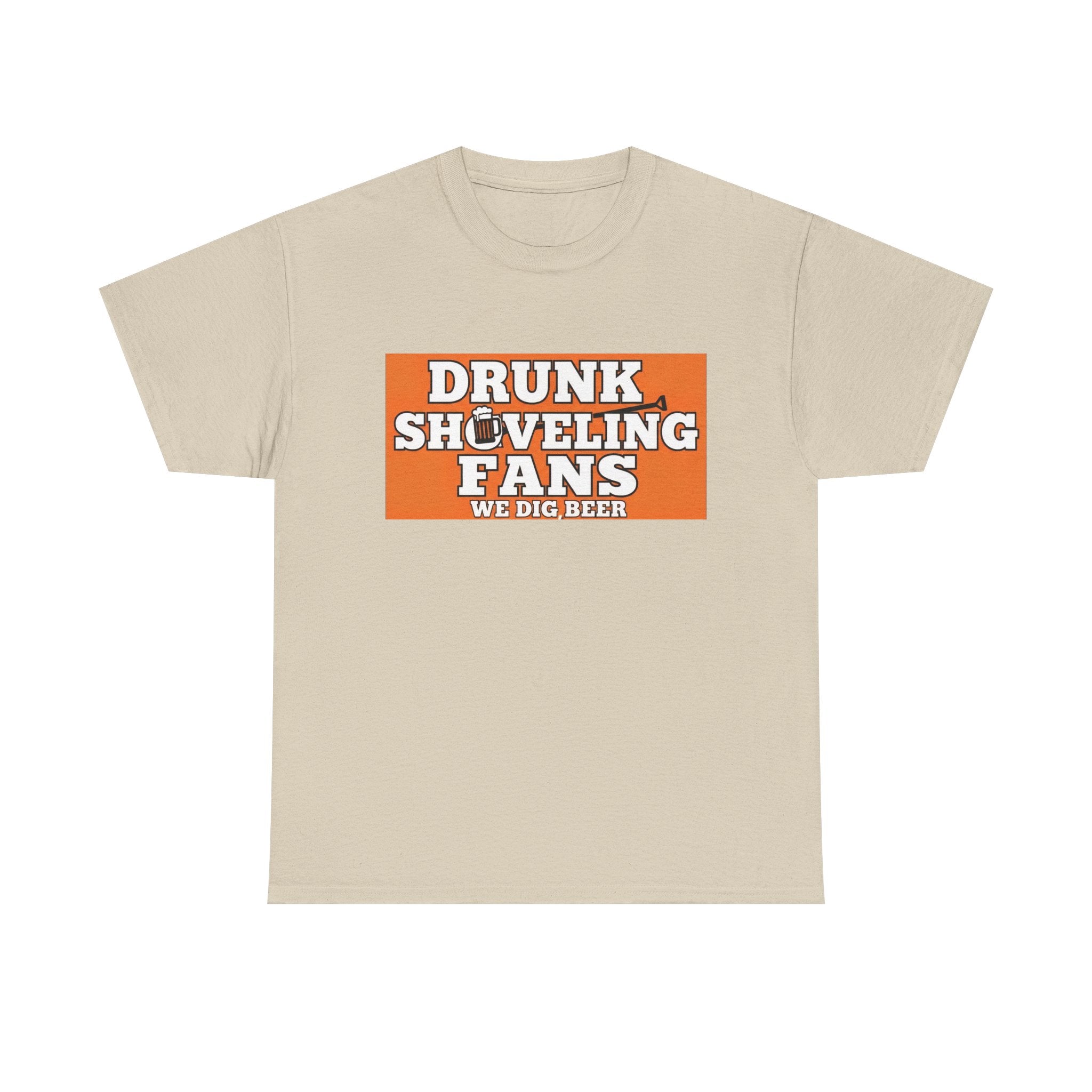 T-Shirt — "Drunk Shoveling Fans" Funny Football Beer Shirt