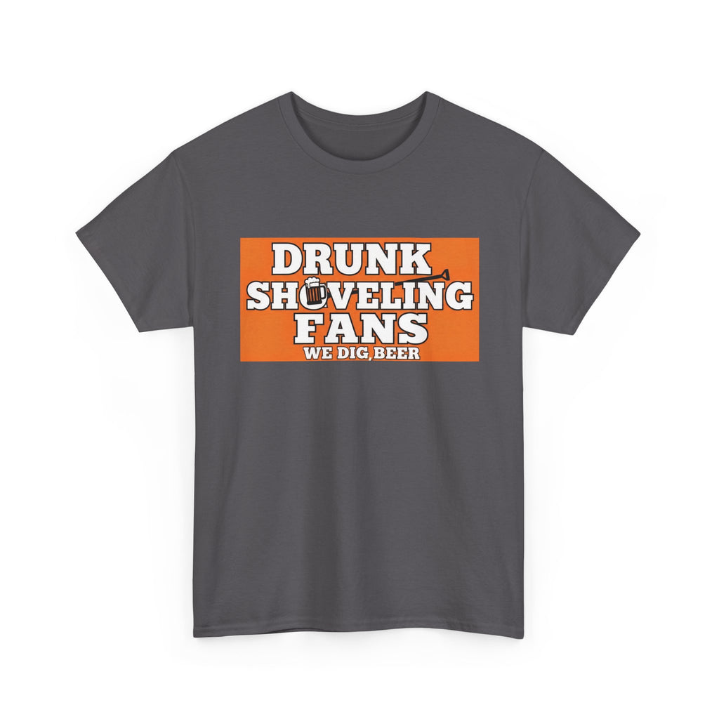 T-Shirt — "Drunk Shoveling Fans" Funny Football Beer Shirt
