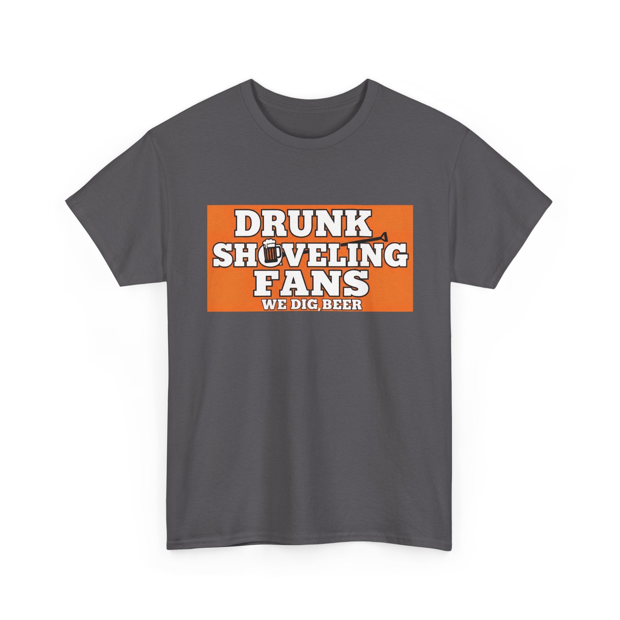 T-Shirt — "Drunk Shoveling Fans" Funny Football Beer Shirt